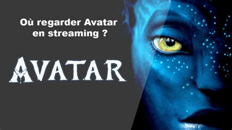 ou regarder avatar 1 gratuitement|Avatar en streaming direct et replay sur CANAL